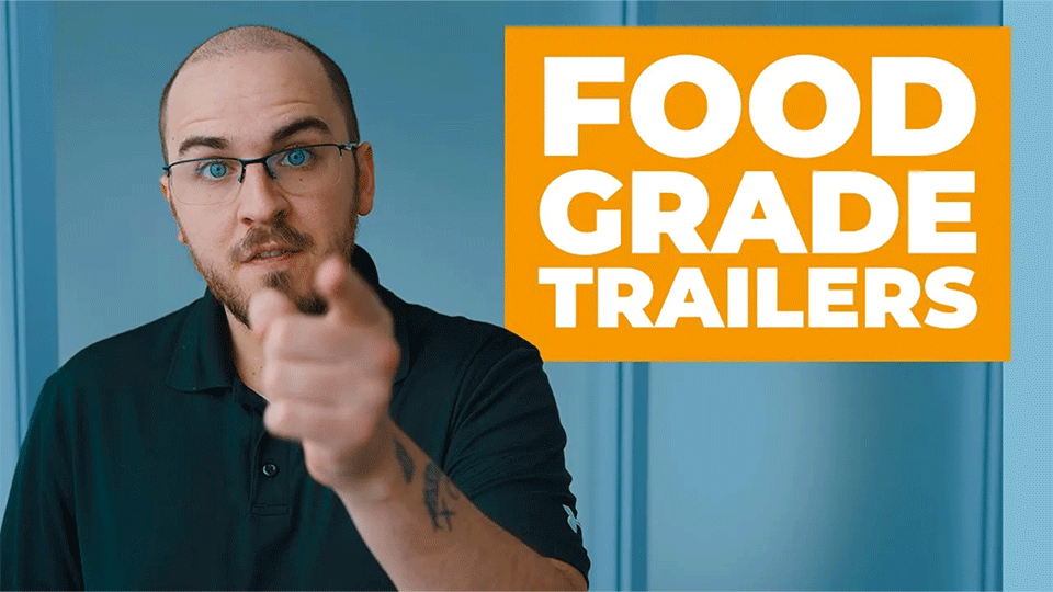 [Video] What is a FoodGrade Trailer?